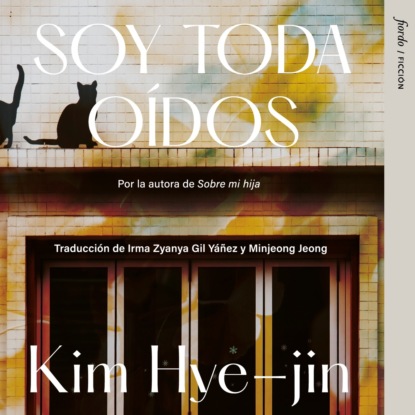 Hye-jin Kim: Soy toda oídos (Completo)