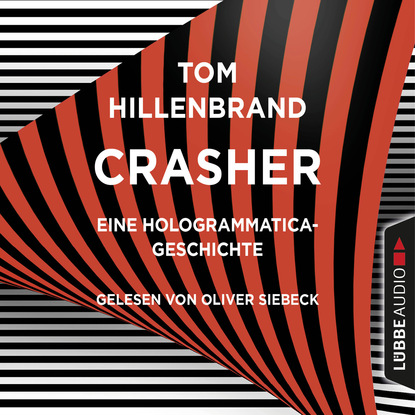 Hillenbrand Tom: Crasher - Kurzgeschichte (Ungekürzt)