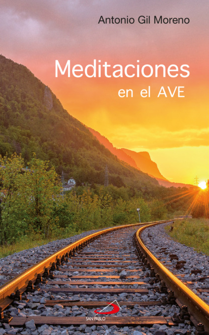 Gil Antonio Moreno: Meditaciones en el AVE