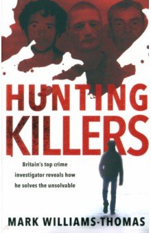 Williams-Thomas Marc: Hunting Killers