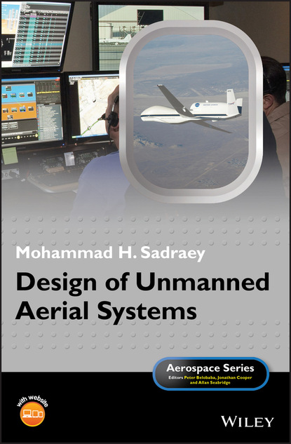 H. Mohammad Sadraey: Design of Unmanned Aerial Systems