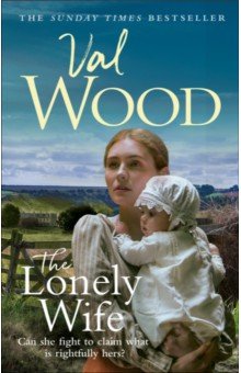Wood Val: The Lonely Wife
