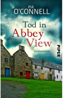 O`Connell Pia: Tod in Abbey View