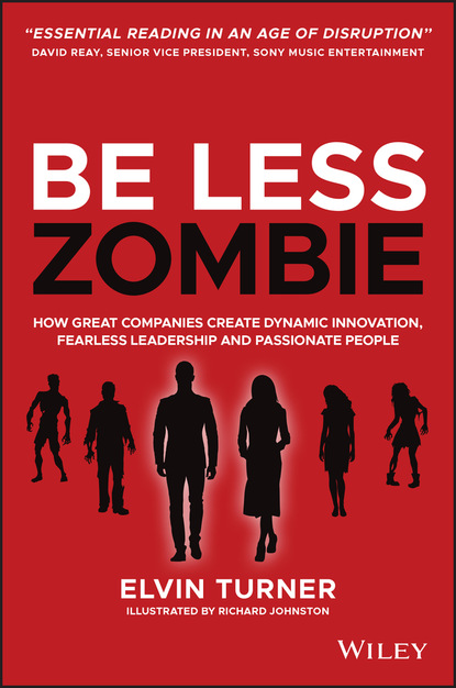 Turner Elvin: Be Less Zombie