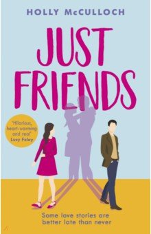 McCulloch Holly: Just Friends