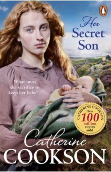 Cookson Catherine: Her Secret Son