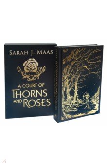 Maas Sarah J.: A Court of Thorns and Roses. Collector's Edition