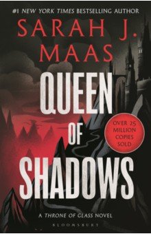 Maas Sarah J.: Queen of Shadows