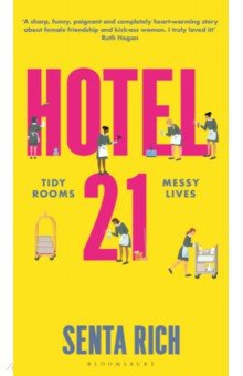 Rich Senta: Hotel 21