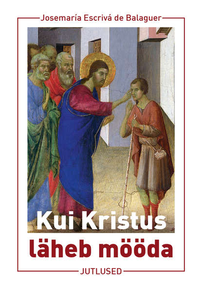 Kui Kristus on möödumas