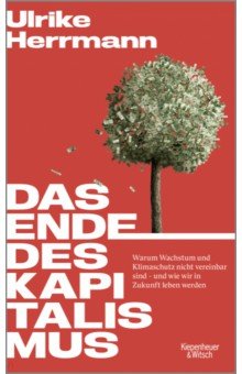 Herrmann Ulrike: Das Ende des Kapitalismus