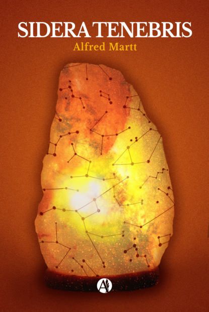 Martt Alfred: Sidera Tenebris