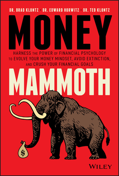 Klontz Ted: Money Mammoth