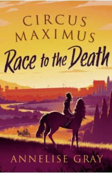 Gray Annelise: Race to the Death