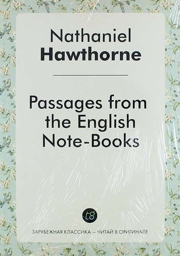 Passages from the English Note-Books