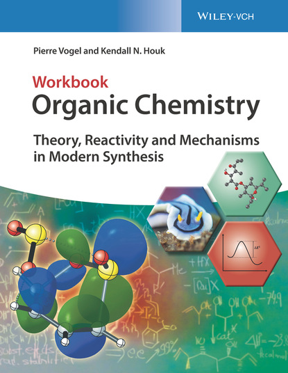N. Kendall Houk: Organic Chemistry Workbook