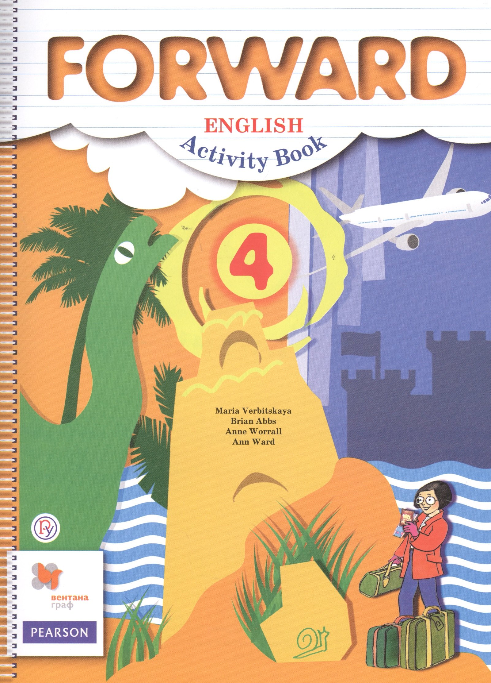 Вербицкая М.В.: Forward Английский язык 4 кл. Р/т (2,3,4 изд) (м) Вербицкая (ФГОС) (РУ)