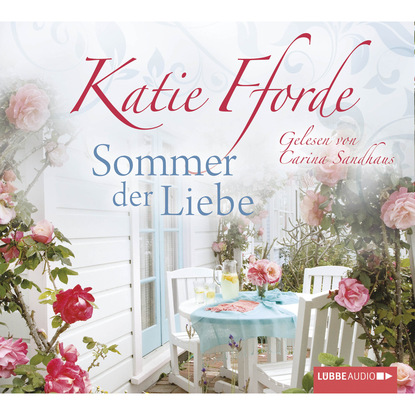 Fforde Katie: Sommer der Liebe