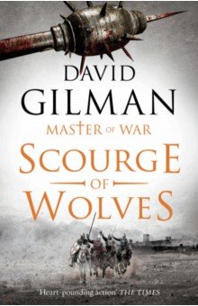 Gilman David: Scourge of Wolves
