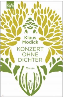 Modick Klaus: Konzert ohne Dichter