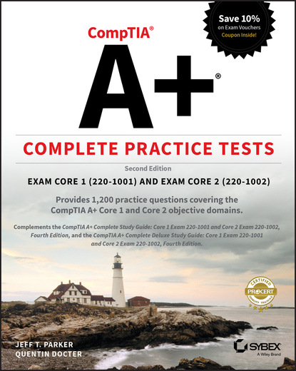 T. Jeff Parker: CompTIA A+ Complete Practice Tests