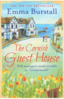 Burstall Emma: The Cornish Guest House