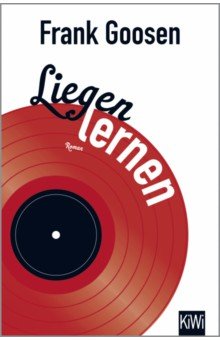 Goosen Frank: Liegen lernen