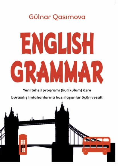 Gülnar Qasımova: English Grammar
