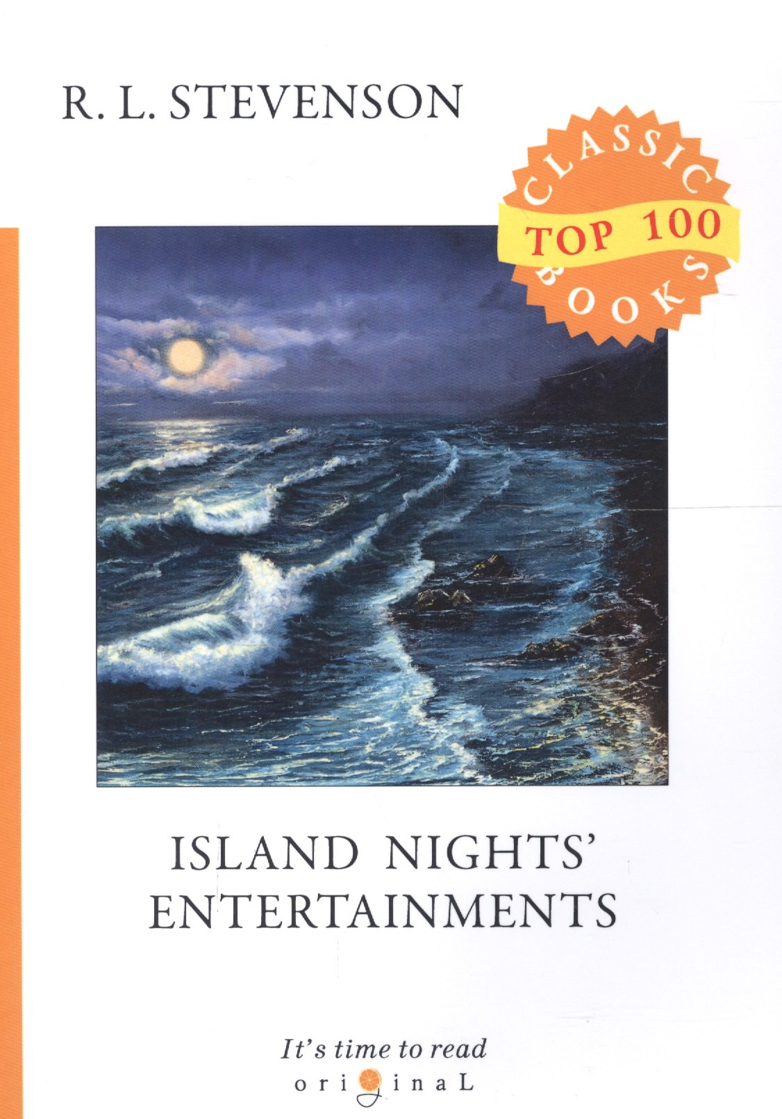 Льюис Стивенсон Роберт: Island Nights Entertainments