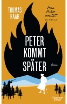 Raab Thomas: Peter kommt spater
