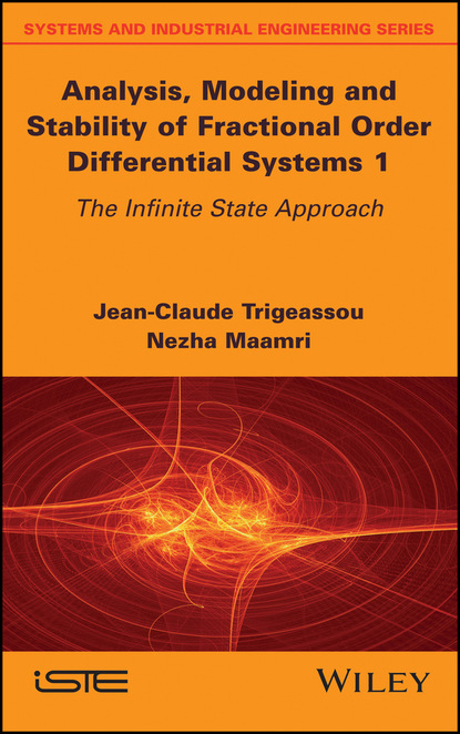 Maamri Nezha: Analysis, Modeling and Stability of Fractional Order Differential Systems 1