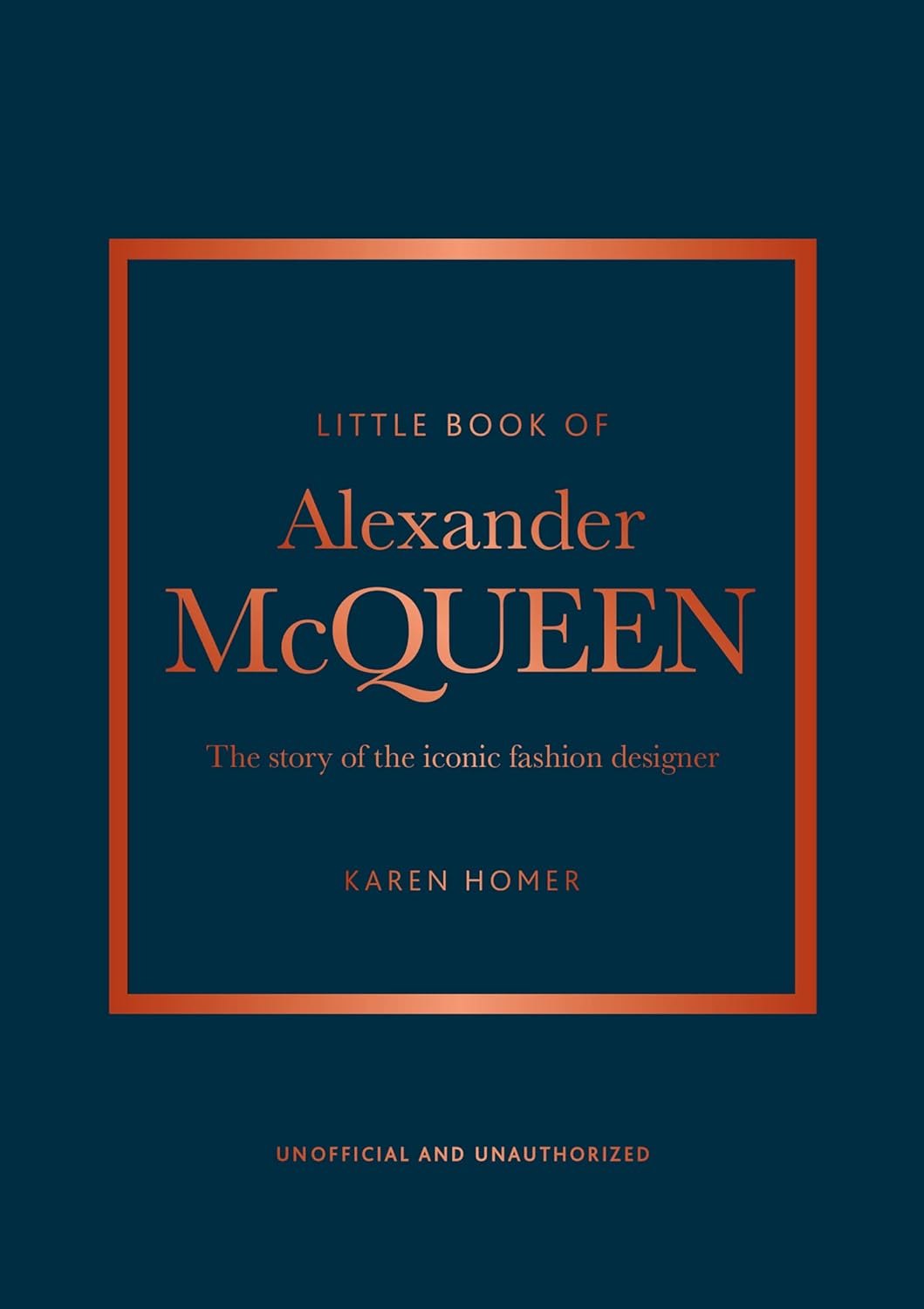 Карен Гомер: The Little Book of Alexander McQueen: The story of the iconic brand (Little Books of Fashion, 20)