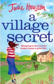 Houston Julie: A Village Secret