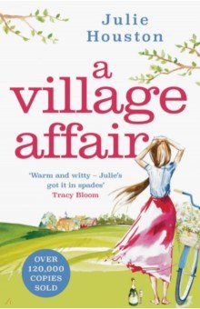 Houston Julie: A Village Affair