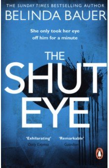Bauer Belinda: The Shut Eye