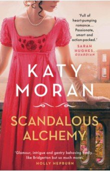 Moran Katy: Scandalous Alchemy