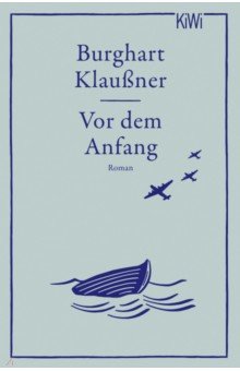 Klaussner Burghart: Vor dem Anfang