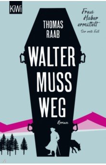 Raab Thomas: Walter muss weg