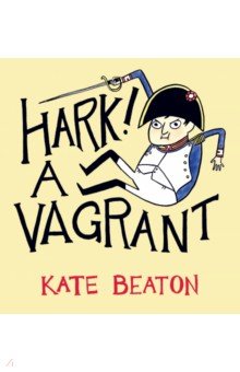 Beaton Kate: Hark! A Vagrant