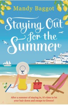 Baggot Mandy: Staying Out for the Summer