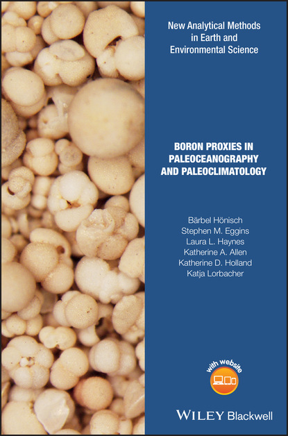 Hönisch Bärbel: Boron Proxies in Paleoceanography and Paleoclimatology