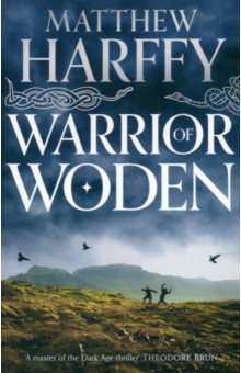 Harffy Matthew: Warrior of Woden
