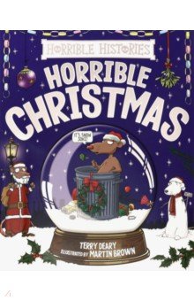 Deary Terry: Horrible Histories: Horrible Christmas
