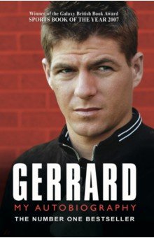 Gerrard Steven: Gerrard. My Autobiography