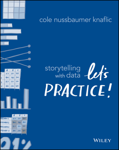 Nussbaumer Cole Knaflic: Storytelling with Data