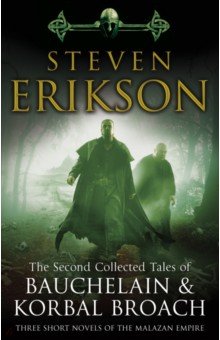 Erikson Steven: The Second Collected Tales of Bauchelain & Korbal Broach
