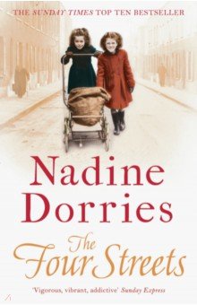 Dorries Nadine: The Four Streets