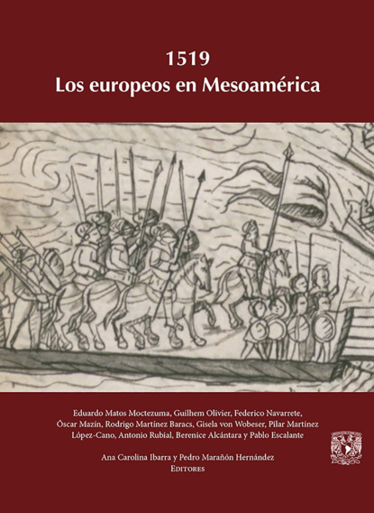 Navarrete Federico: 1519. Los europeos en Mesoamérica