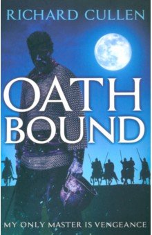 Cullen Richard: Oath Bound