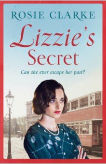 Clarke Rosie: Lizzie’s Secret